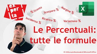 EXCEL Le Percentuali tutte le formule margine ricarico sconto scorporo incidenza e variazione [upl. by Rawdon]