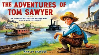 The Adventures of Tom Sawyer  Free Audiobook  Full Length  By Mark Twain [upl. by Irallih]