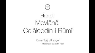 Hz Pîr Mevlana Celaleddîn Rumî  Ömer Tuğrul İnançer [upl. by Adla]