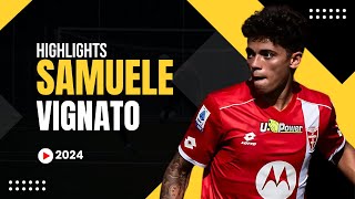 Samuele Vignato  2024 HIGHLIGHTS in ULTRA HD Quality [upl. by Hook]