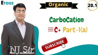 Full NJ Sir Organic Chemistry  201  CarboCation  Etoos । NJ Sir [upl. by Nellie975]