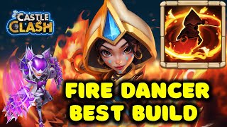 Fire Dancer Best Build Castle Clash [upl. by Annekim852]