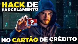 Hack do Parcelamento Inteligente até 15x SEM JUROS no Cartão de Crédito Educação Financeira [upl. by Luzader477]