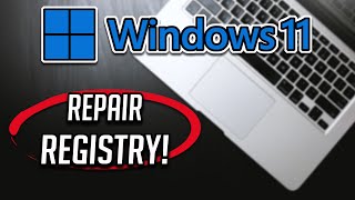 Fix Clean And Repair Windows 11 Registry  Tutorial [upl. by Thadeus820]