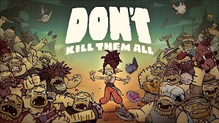 Dont Kill Them All  Announce Trailer [upl. by Juley832]