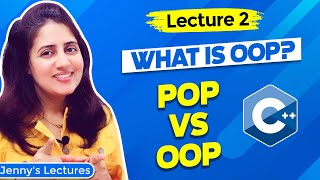 Lec 2 What is Object Oriented Programming OOP  POP vs OOP  C Tutorials for Beginners [upl. by Sitnalta]