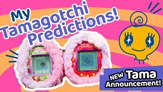 🔮⁉️ My Tamagotchi Predictions ⁉️🔮 NEW Announcement Coming Soon Tamagotchi Connection [upl. by Starlin]