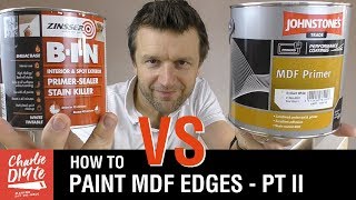 How to Paint MDF Edges  Zinsser BIN vs Johnstones MDF Primer [upl. by Hemetaf]