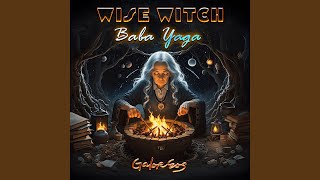 Wise Witch Baba Yaga [upl. by Umont]