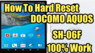 HOW TO HARD RESET HP DOCOMO AQUOS PAD SH06F [upl. by Meagan]