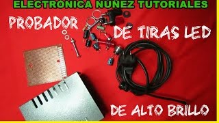 👉 Probador de regletas y tiras led  Gratis💯  probador de tiras led regletas led Electrónica Núñez [upl. by Naej]