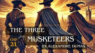 The Three Musketeers Chapter 21 by Alexandre Dumas  Free Audiobook [upl. by Koblick181]