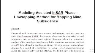 Modeling Assisted InSAR Phase Unwrapping Method for Mapping Mine Subsidence [upl. by Nyved60]