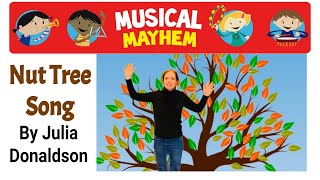 Nut Tree Song by Julia Donaldson  Action songPoem [upl. by Irakab]