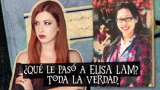 ¿Qué le pasó a ELISA LAM Toda la VERDAD  Estela Naïad [upl. by Neumark113]