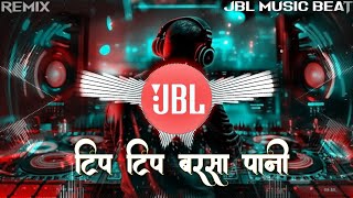 Dj Vikrant  Tip Tip Barsa Pani  90s hits Hindi Dj Mix  Hard Bass Mix Dj Remix Song 2024 [upl. by Harry552]