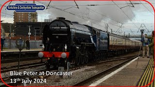 Blue Peter returns to Doncaster  13th July 2024 [upl. by Tabina]