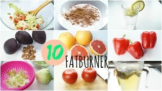 10 FATBURNER Lebensmittel  mehr Fett verbrennen [upl. by Rozamond]