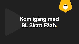 Kom igång med BL Skatt Fåab [upl. by Stearn]