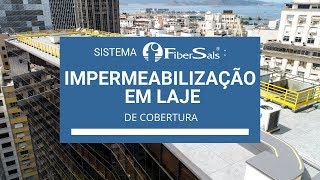 Impermeabilização Fibersals em laje de cobertura na JFRJ  Poliéster flexível de alto desempenho [upl. by Eram337]