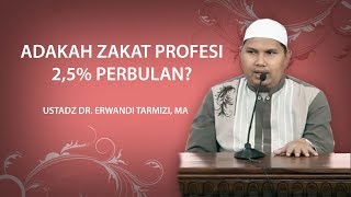 Adakah Zakat Profesi 25   DR Erwandi Tarmizi MA [upl. by Naik]