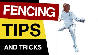 Fencing Tips and Tricks  How to Fencing Like a Pro  Fencing Game Strategies [upl. by Trey]