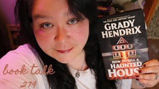 Book Talk 279  How To Sell A Haunted House By Grady Hendrix [upl. by Ilah]