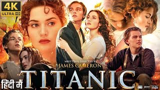 Titanic 1997 Movie In Hindi Dubbed  Leonardo DiCaprio  Kate Winslet  James Cameron FactsReviews [upl. by Ssepmet]