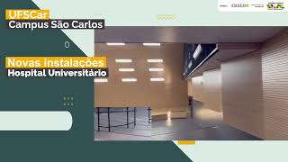 MEC investe no Hospital Universitário da Universidade de São Carlos UFSCar [upl. by Burne]