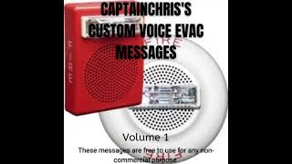 Custom Voice Evac Messages  Vol 1  Message 001 [upl. by Llemij]