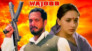 Wajood Full Movie  Nana Patekar  Madhuri Dixit  Johnny Lever  Ramya Krishnan  Bollywood Movie [upl. by Falkner279]