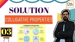 Solutions  Class 12 L3  Colligative properties  RLVP  EBP  DFP  OP [upl. by Mercedes]