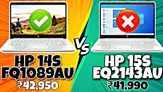 HP 14s FQ1089AU VS HP 15s EQ2143AU Ryzen3 5300U 🔥🔥 HP 14s nailed it 🤩🤩 Best Laptop Under 45000 ☑️ [upl. by Marigolde]