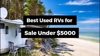 Best Used RVs for Sale Under 5000 [upl. by Shepley]