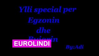 Ylli per Egzonin dhe Bujarin [upl. by Armando162]