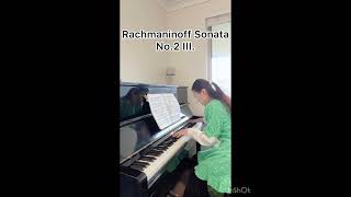 Rachmaninoff Sonata No2 3rd Movement Coming 🔜 [upl. by Yttisahc]