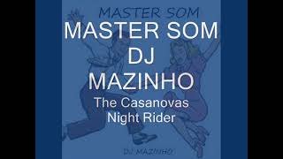 The CasanovasNight Rider [upl. by Idnym]