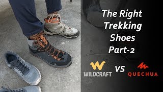 The Right Trekking Shoes Part2 Quechua VS Wildcraft [upl. by Lillian]