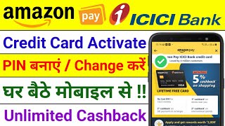 How to Activate Amazon Pay ICICI Credit Card  Amazon Pay ICICI Credit Card PIN Generation [upl. by Beichner966]