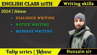 English Grammar Class 10th Dialogue writing  Notice writing  Message writing  writing skills [upl. by Woehick]