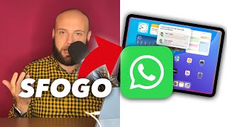 APPLE MA QUINDI WHATSAPP iPAD  SFOGO  GOOGLE SI È SVEGLIATA [upl. by Luapnaej]