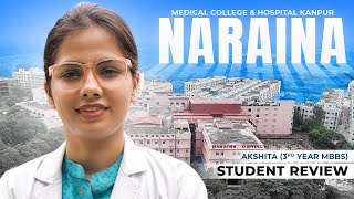 Naraina Medical College Kanpur  Student Review  Clinical Exposer  Hostel  Hospital naraina [upl. by Yedok]