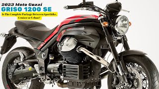 Is The Complete Package Between Sportbike Cruiser or Urban  2023 Moto Guzzi Griso 1200 SE [upl. by Modeerf]