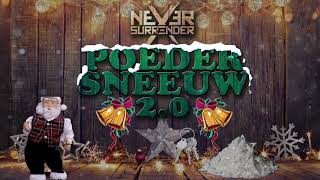 Never Surrender  Poedersneeuw 20 FREE DOWNLOAD [upl. by Edmon]