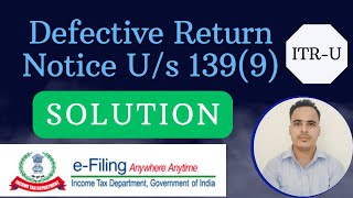 How to rectify ITRU Defective Return Notice Us 1399 solution [upl. by Lomaj328]