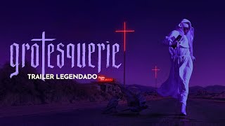 GROTESQUE 2024  Trailer Legendado [upl. by Giesser]