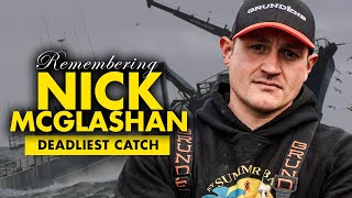 Remembering Deadliest Catch Star Nick McGlashan [upl. by Ilahtan]