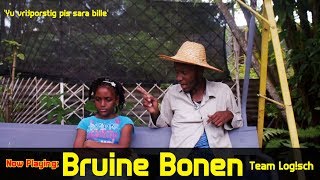 Bruine Bonen [upl. by Sitoiganap]