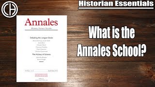 The Annales School  Historian Essentials  Casual Historian [upl. by Atirres]