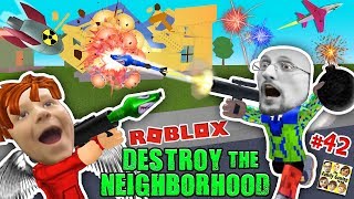 ROBLOX Destroy the Neighborhood w Airplane AWESOME a 💩 Bomb FGTEEV Get Rich Destruction 42 [upl. by Risay792]